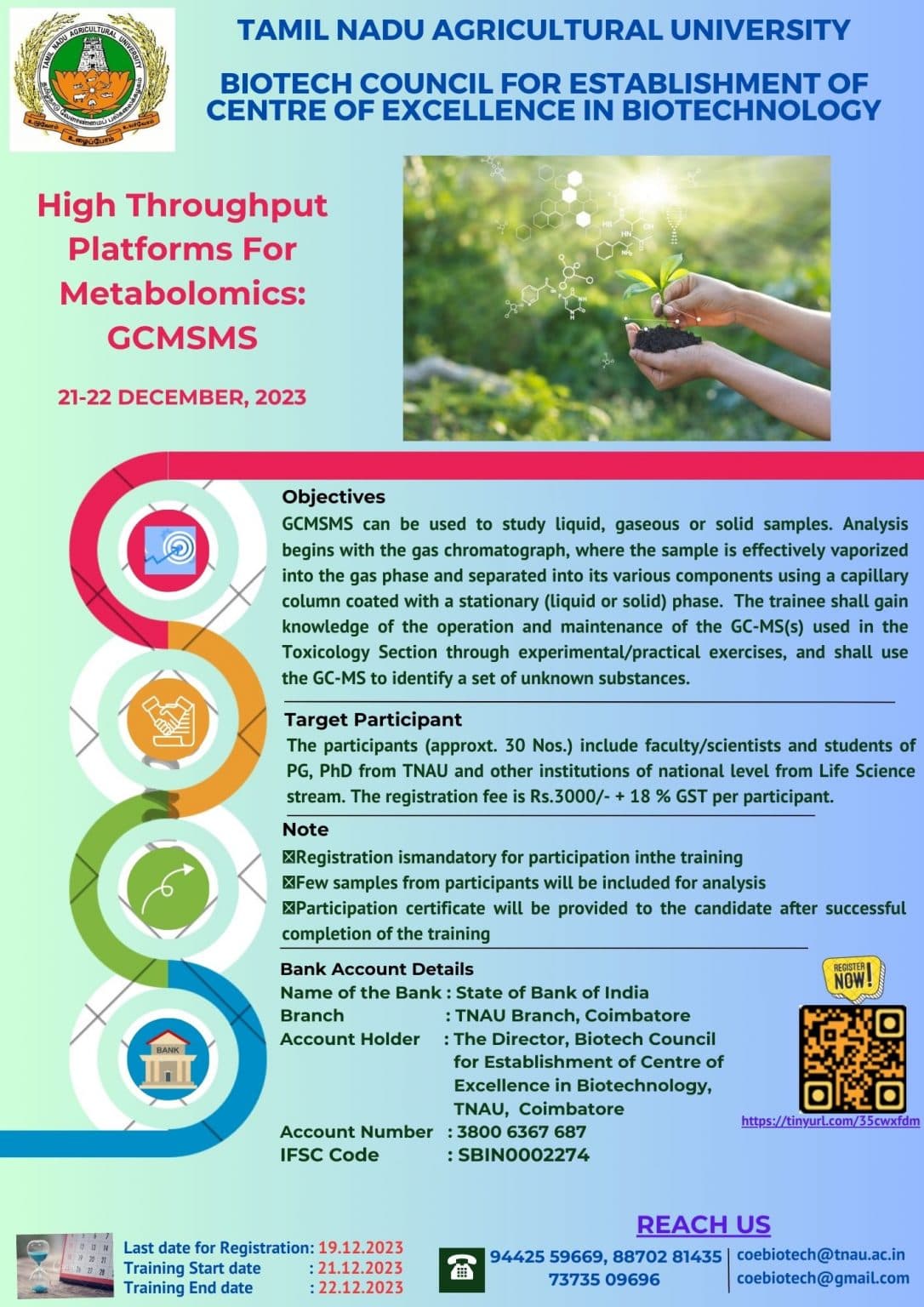 Hands on Training in High Throughput Platforms for Metabolomics: GCMSMS
